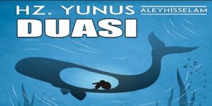 Yûnus Peygamberin Duası